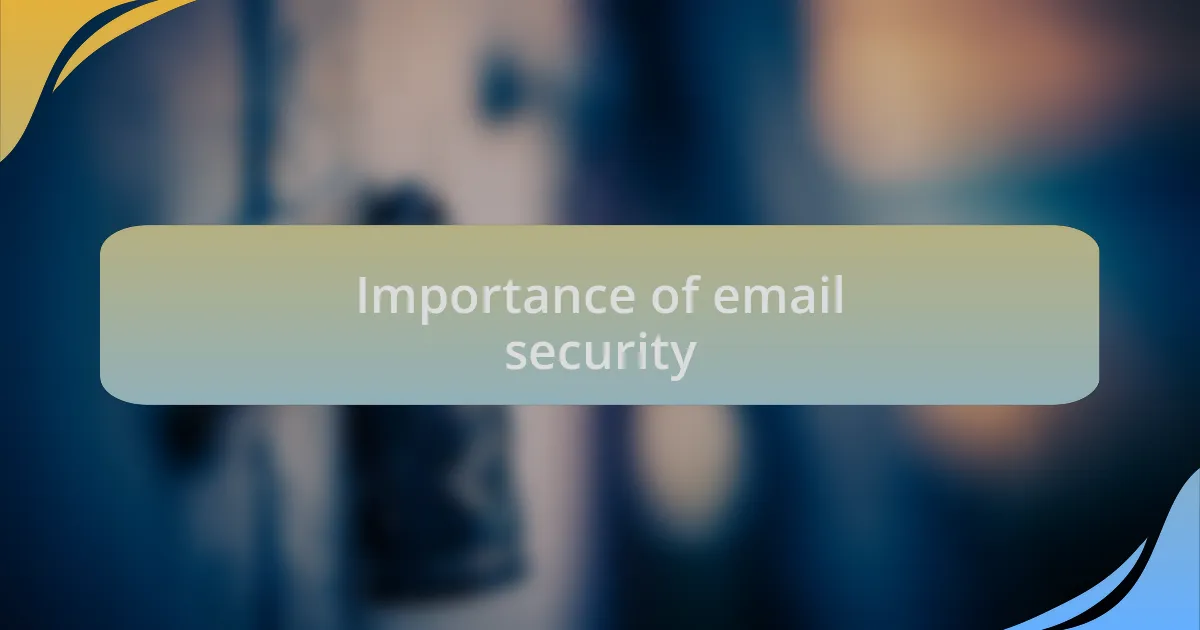 Importance of email security