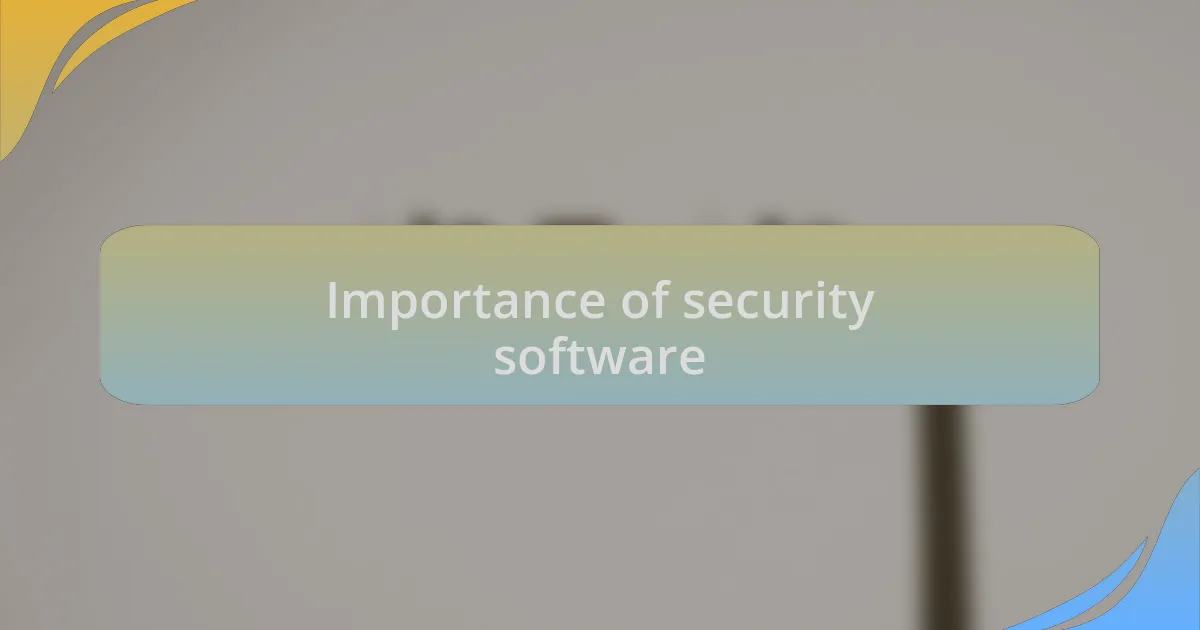 Importance of security software