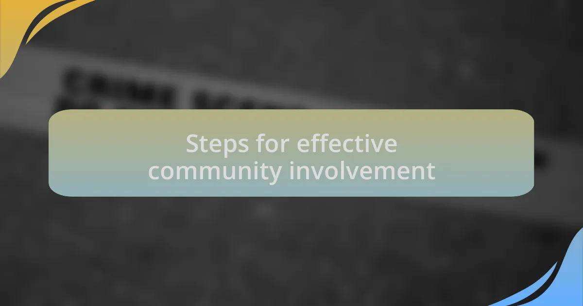 Steps for effective community involvement