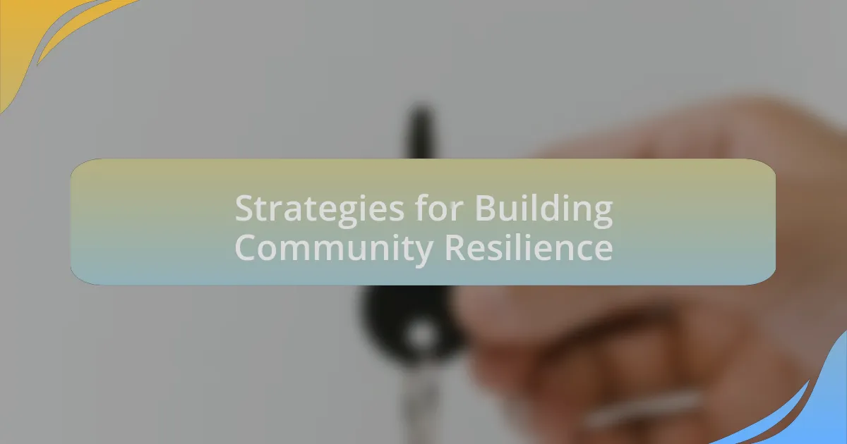 Strategies for Building Community Resilience
